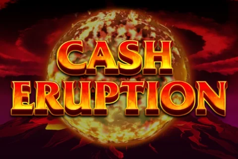 Cash Eruption slot game