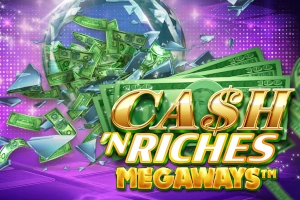Cash ‘N Riches Megaways slot game