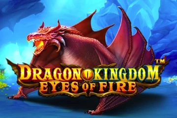 Dragon Kingdom Eyes of Fire slot game